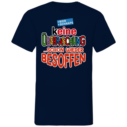 Keine Überraschung - schon wieder besoffen - Herren V-Neck Shirt