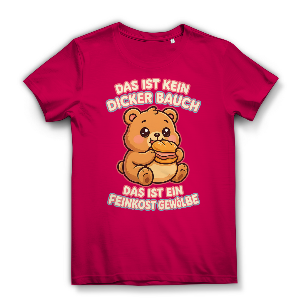 Damen Premium Bio T-Shirt Das Ist Kein Dicker Bauch Das Ist Ein Feinkost Gewölbe Teddybär Fuchsia