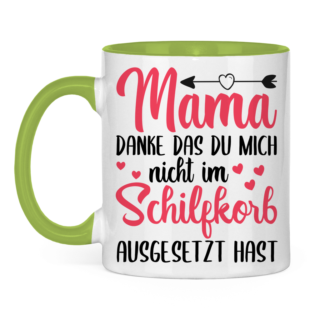 Mama danke das du mich nicht im Schilfskorb ausgesetzt hast - Tasse zweifarbig