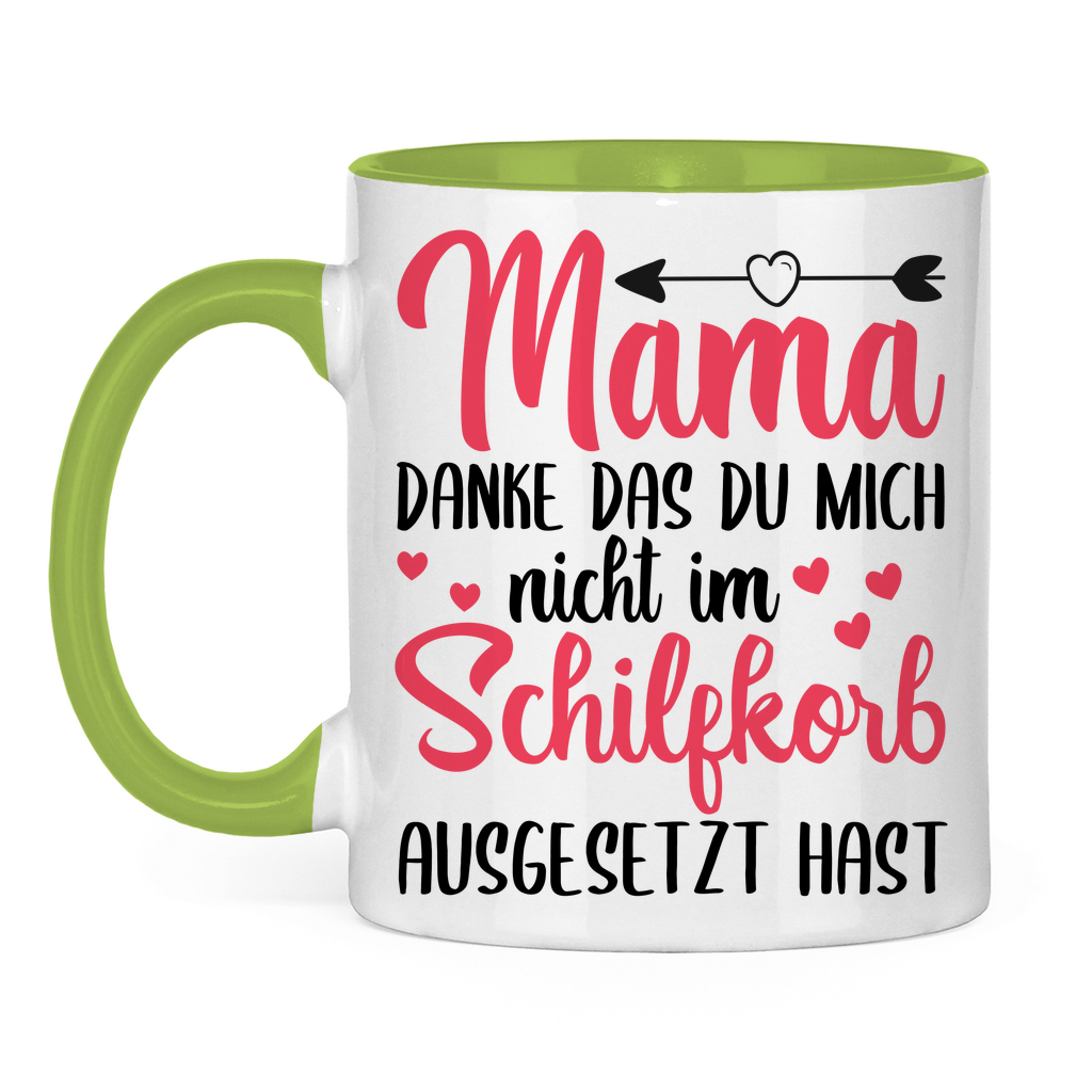 Mama danke das du mich nicht im Schilfskorb ausgesetzt hast - Tasse zweifarbig Light Green