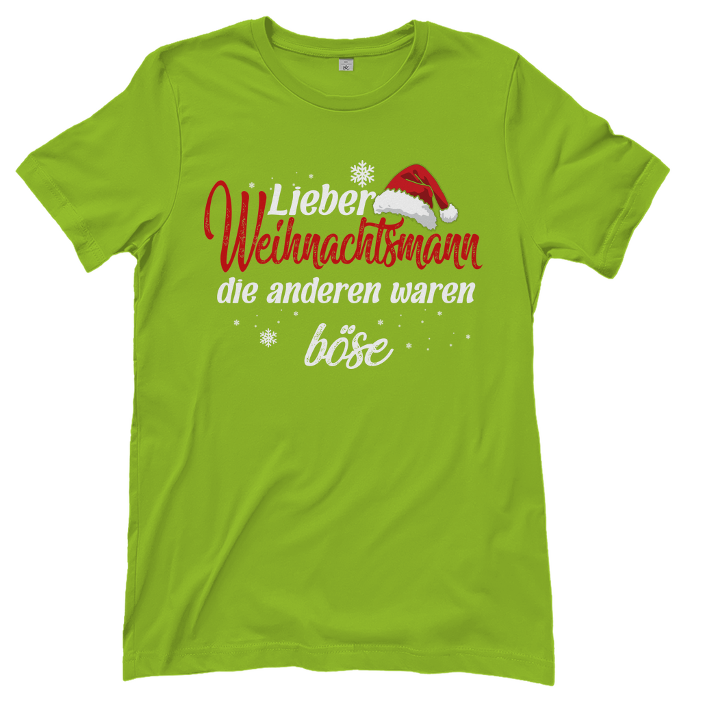 Lieber Weihnachtsmann Partnerlook - die anderen waren böse - Damenshirt