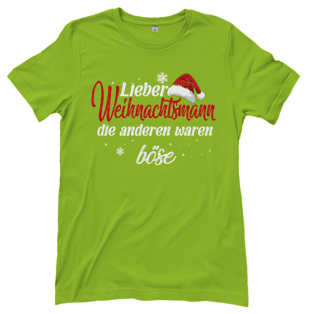 Lieber Weihnachtsmann Partnerlook - die anderen waren böse - Damenshirt Orchid Green