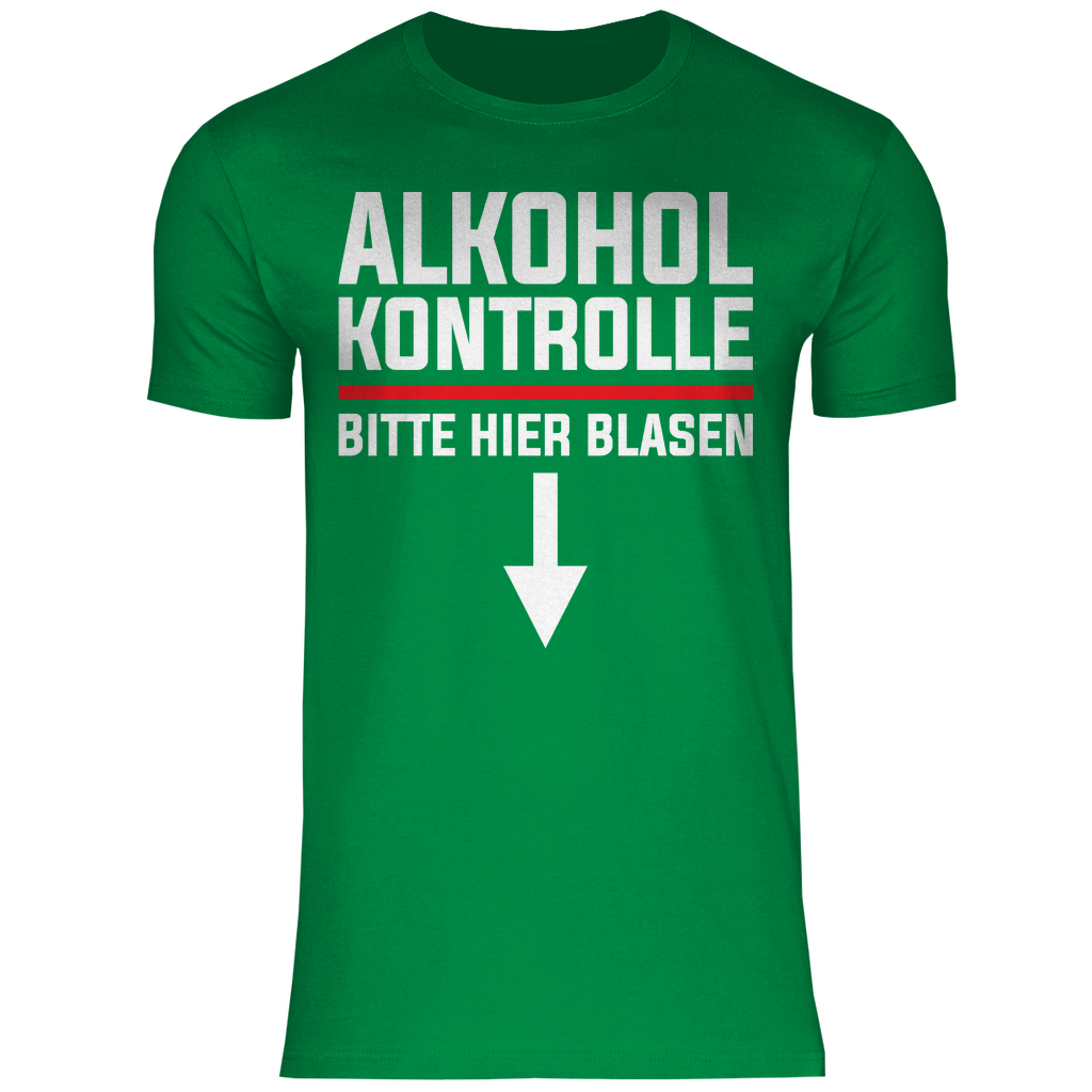 Alkohol Kontrolle bitte hier Blasen - Herren Shirt