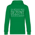 Ich möchte mich dezent alkoholisieren - Unisex Hoodie Kelly Green
