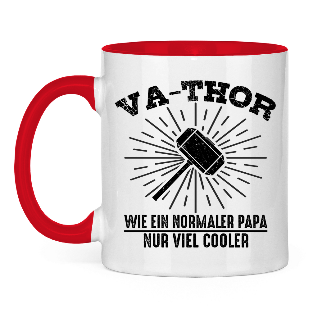 Va-Thor wie ein normaler Papa nur viel cooler - Tasse zweifarbig Red