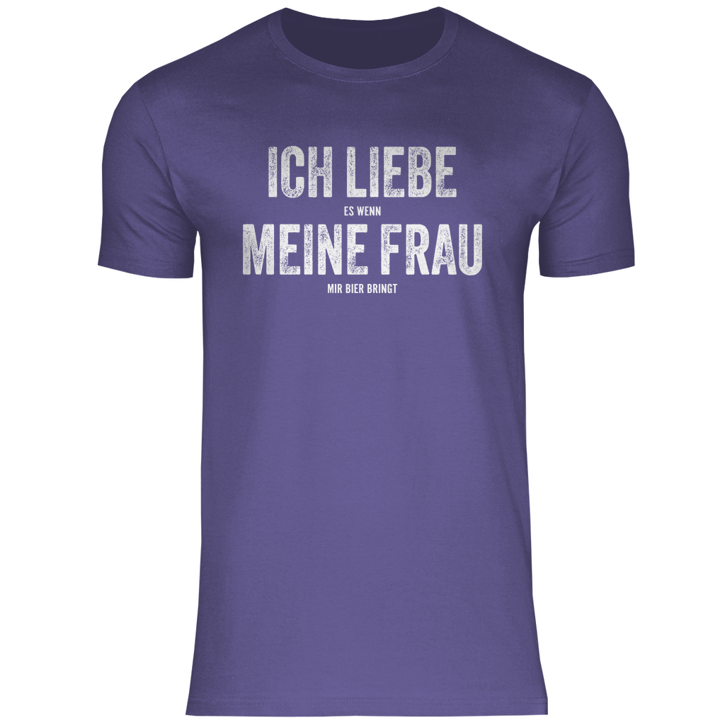 Ich liebe es wenn meine Frau mir Bier bringt - Herren Shirt