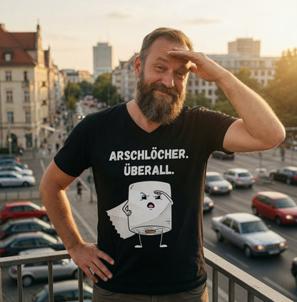 ARSCHLÖCHER. ÜBERALL. - Herren V-Neck T-Shirt