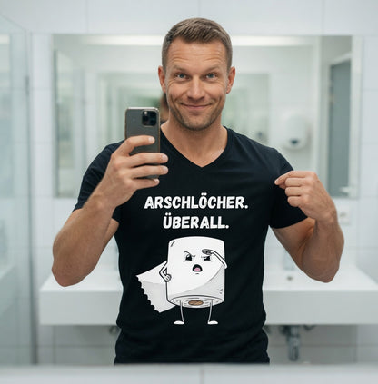 ARSCHLÖCHER. ÜBERALL. - Herren V-Neck T-Shirt