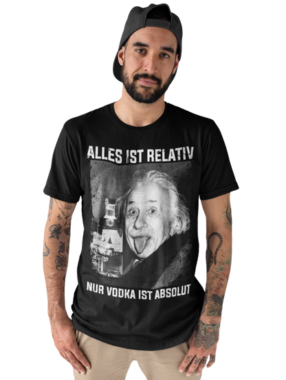 Alles ist relativ nur Vodka ist absolut Albert Einstein - Herren Premium Bio T-Shirt