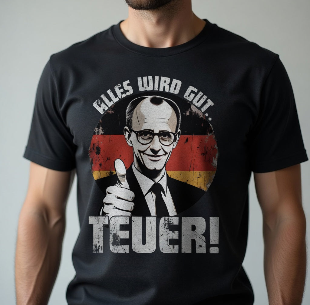 Alles wird gut Teuer - Herren T-Shirt