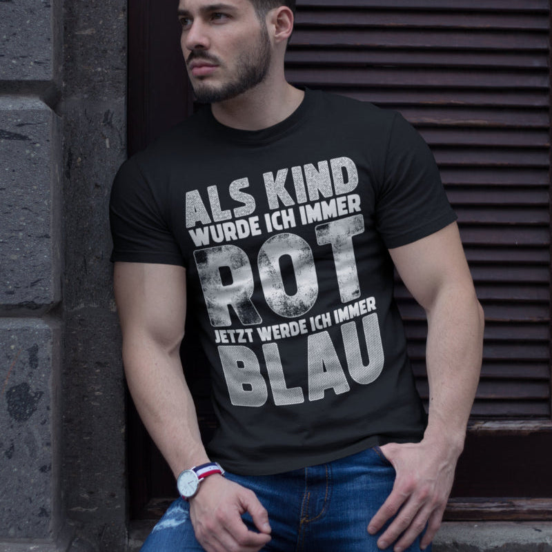 Männer Funshirt mit Alkohol Spruch – Rot als Kind jetzt blau im Suff