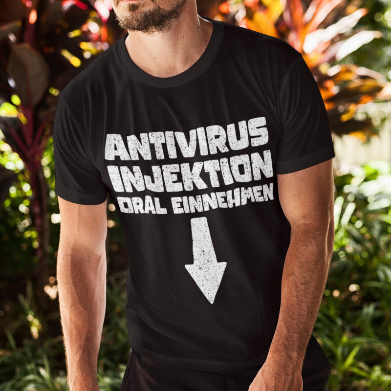Zweideutiges Männer Shirt – Antivirus Injektion Oral einnehmen mit Pfeil