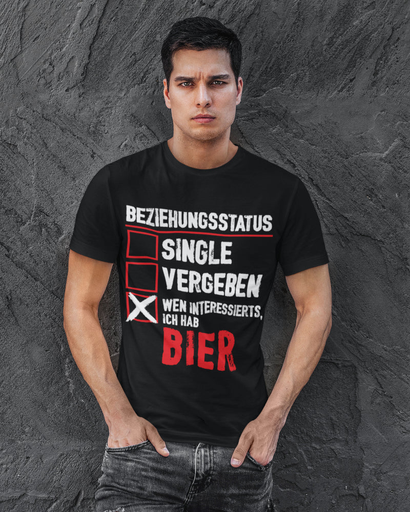 Funshirt Männer Bier Spruch – Beziehungsstatus Single? Vergeben? Ich hab Bier!