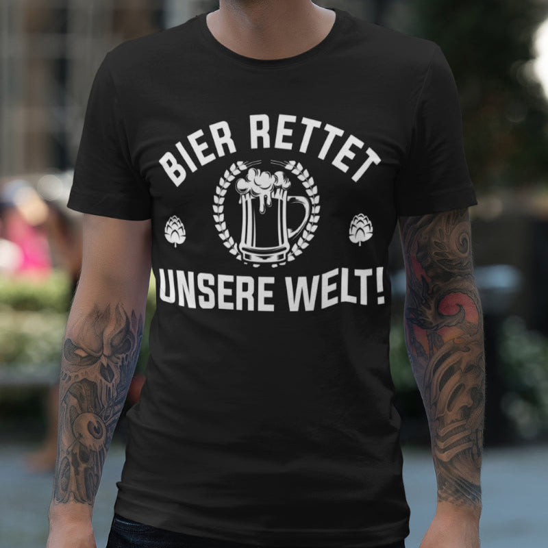 Bier rettet unsere Welt – Lustiges Herren T-Shirt für Bierliebhaber