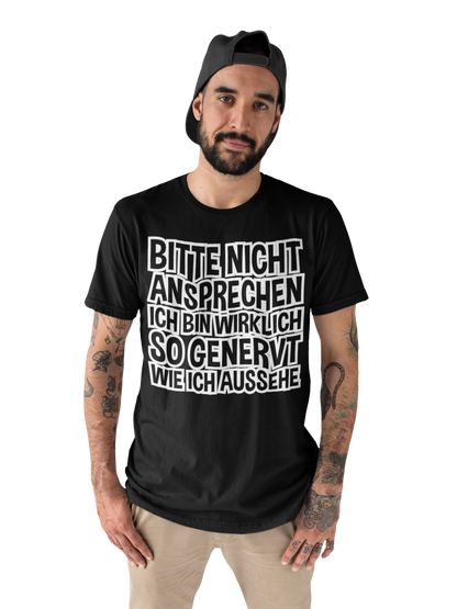 Bitte nicht ansprechen ich bin wirklich so genervt wie ich aussehe - Herren Premium Bio T-Shirt