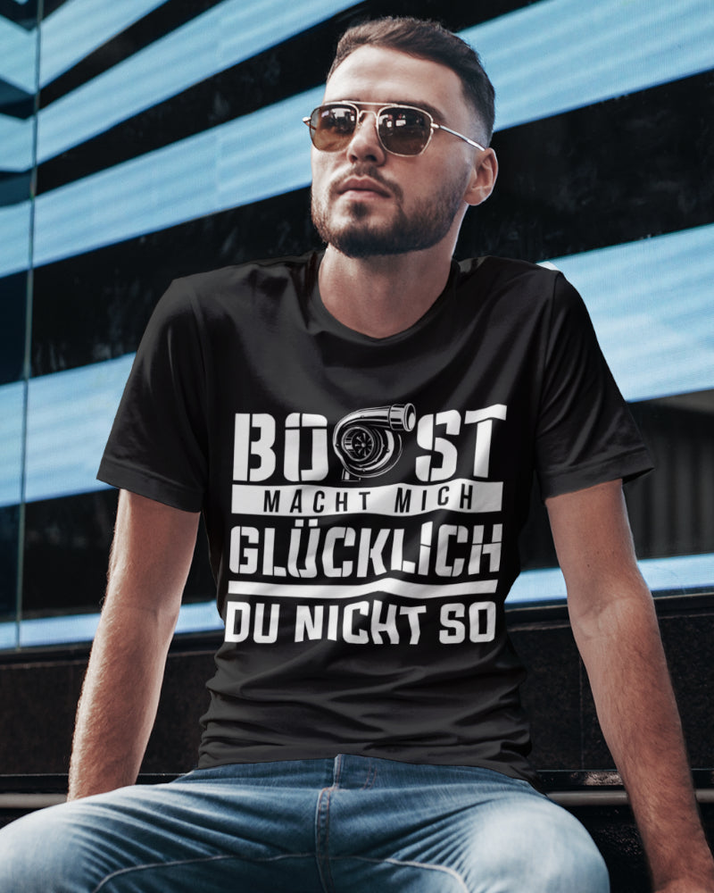 Auto Shirt Männer – Boost macht mich glücklich du nicht so Ladedruck Design