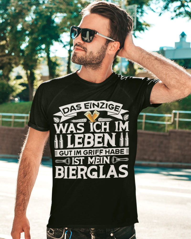 Männer Bio Shirt – Was ich im Leben gut im Griff habe ist mein Bierglas