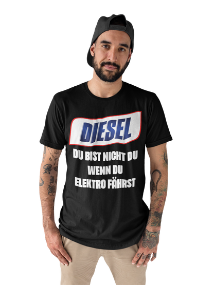 Diesel du bist nicht du wenn du Elektro fährst - Herren Premium Bio T-Shirt