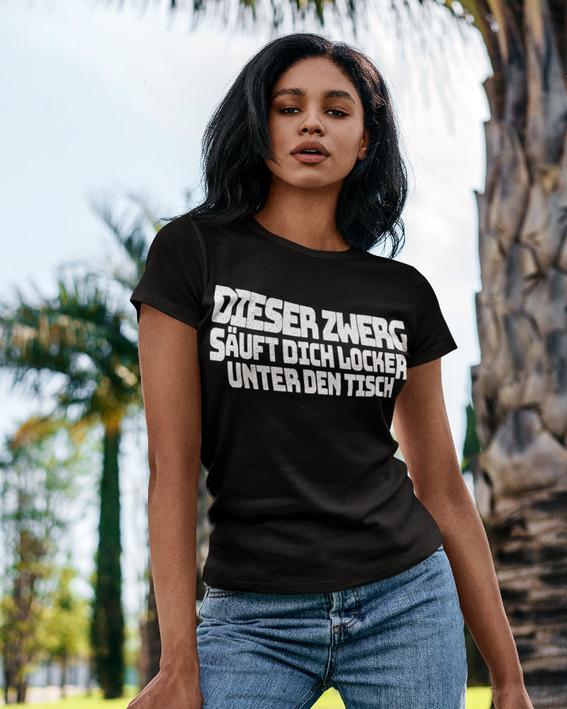 Lustiges Saufshirt Frauen – Dieser Zwerg säuft dich locker unter den Tisch