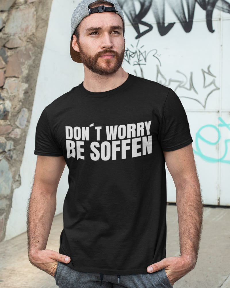 Alkohol Spruchshirt Männer – Don’t worry be soffen T-Shirt fürs Saufen