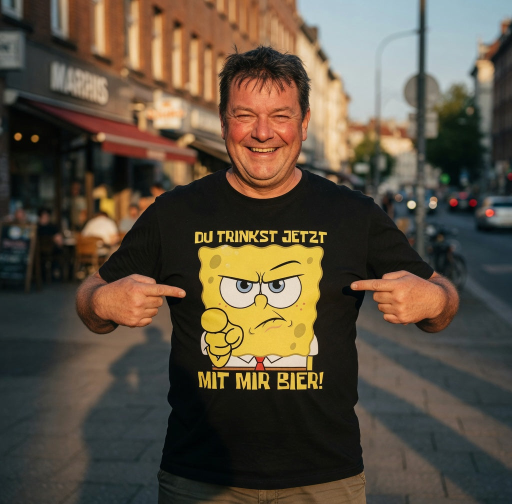 Du trinkst jetzt mit mir Bier - Herren T-Shirt