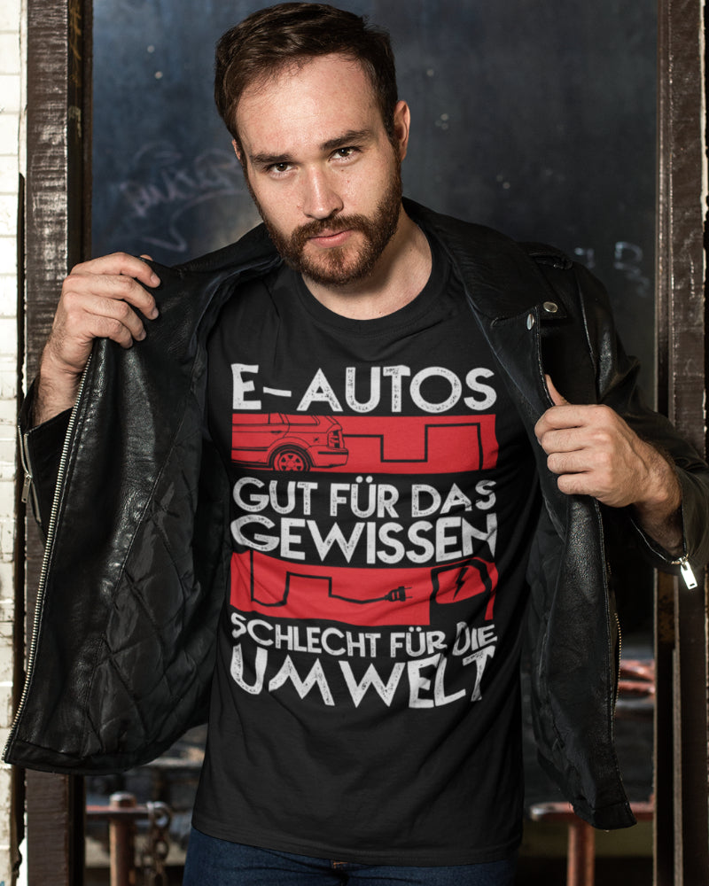 E Auto Kritik Shirt Herren – Gut fürs Gewissen schlecht für die Umwelt Spruch