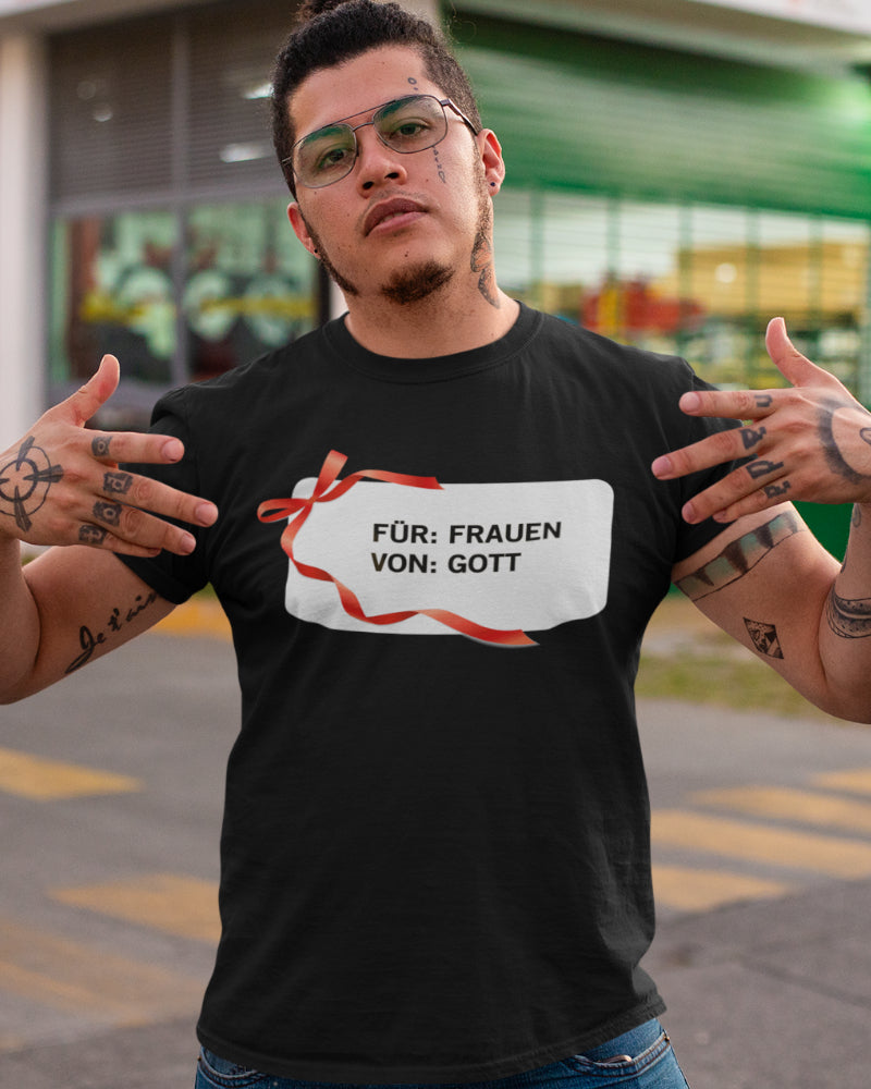 Herren Shirt Für Frauen Von Gott Geschenk Männer Spruch Comedy Bio Baumwolle