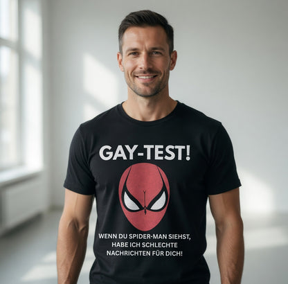 Gay Test wenn du Spider-Man siehst schlechte Nachrichten - Herren T-Shirt
