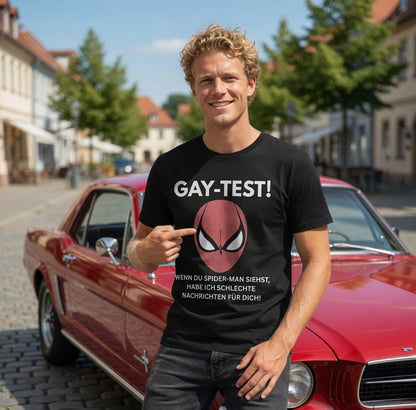 Gay Test wenn du Spider-Man siehst schlechte Nachrichten - Herren T-Shirt