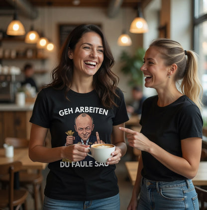 Geh arbeiten du faule Sau - Damen T-Shirt