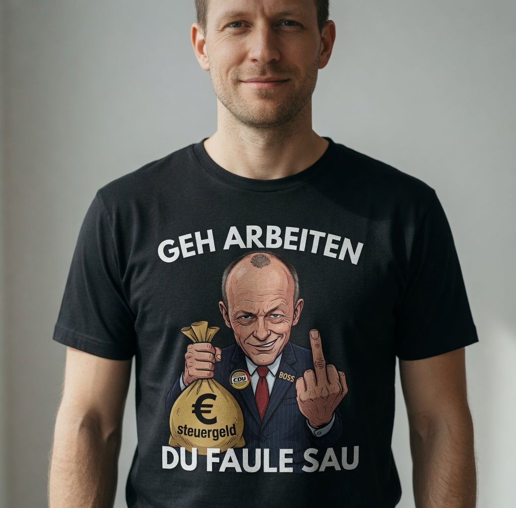 Geh arbeiten du faule Sau - Herren T-Shirt