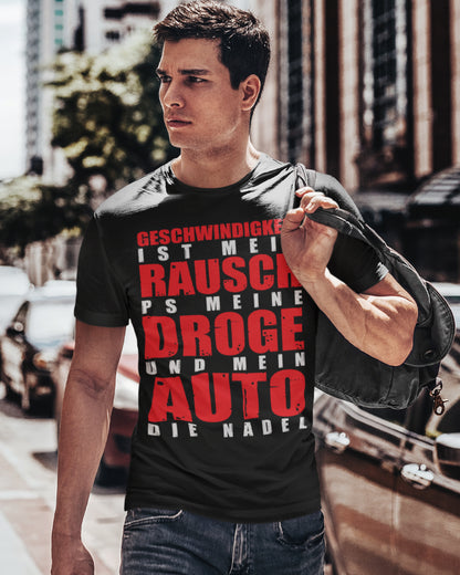 Auto Fahrer Shirt Männer – PS meine Droge Spruch mit Adrenalin &amp; Motoren