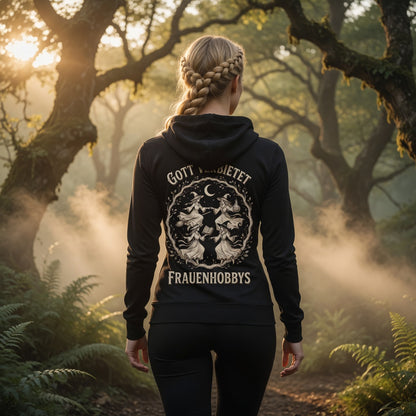 Gott verbietet Frauenhobbys Hexen - Damen Hoodie