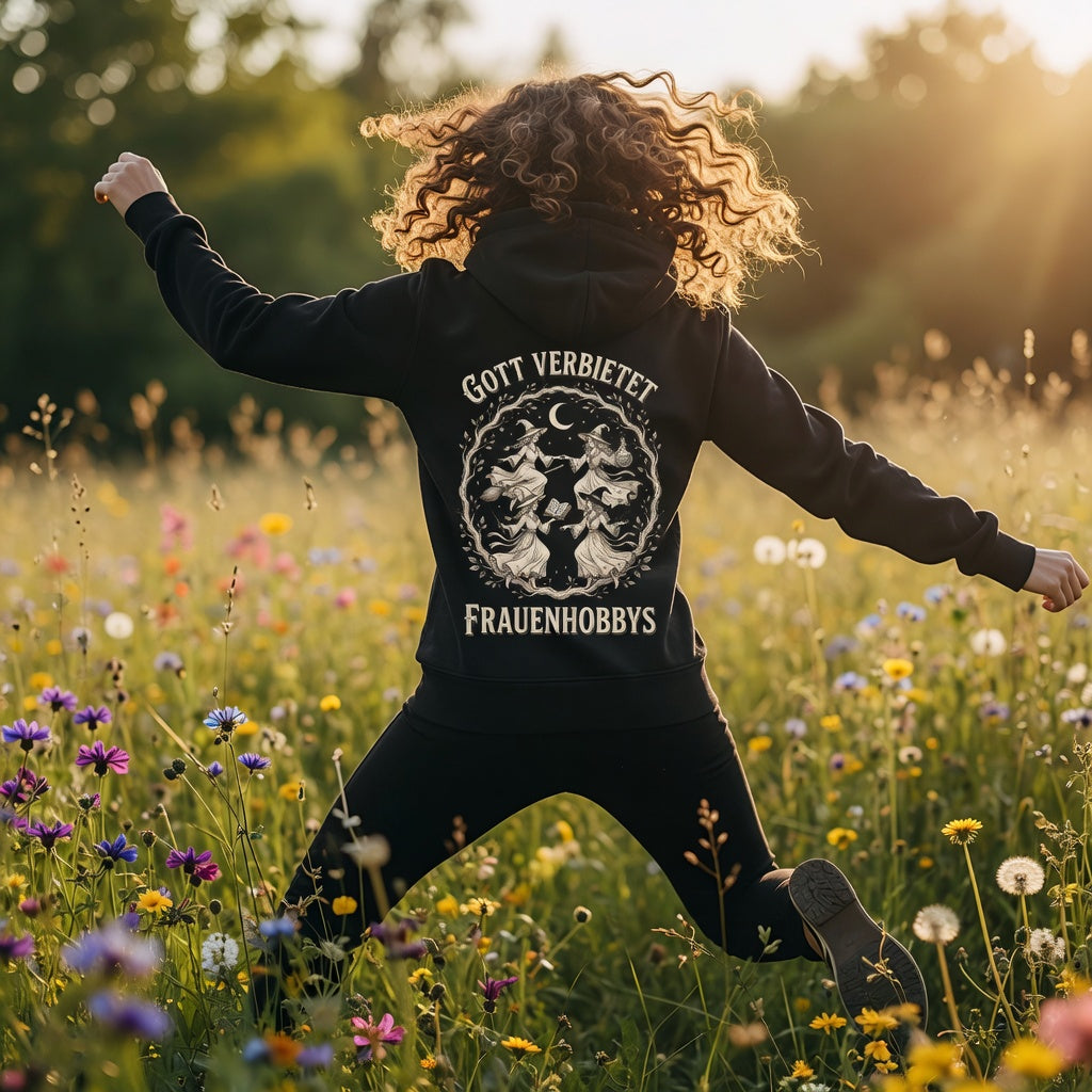 Gott verbietet Frauenhobbys Hexen - Damen Hoodie