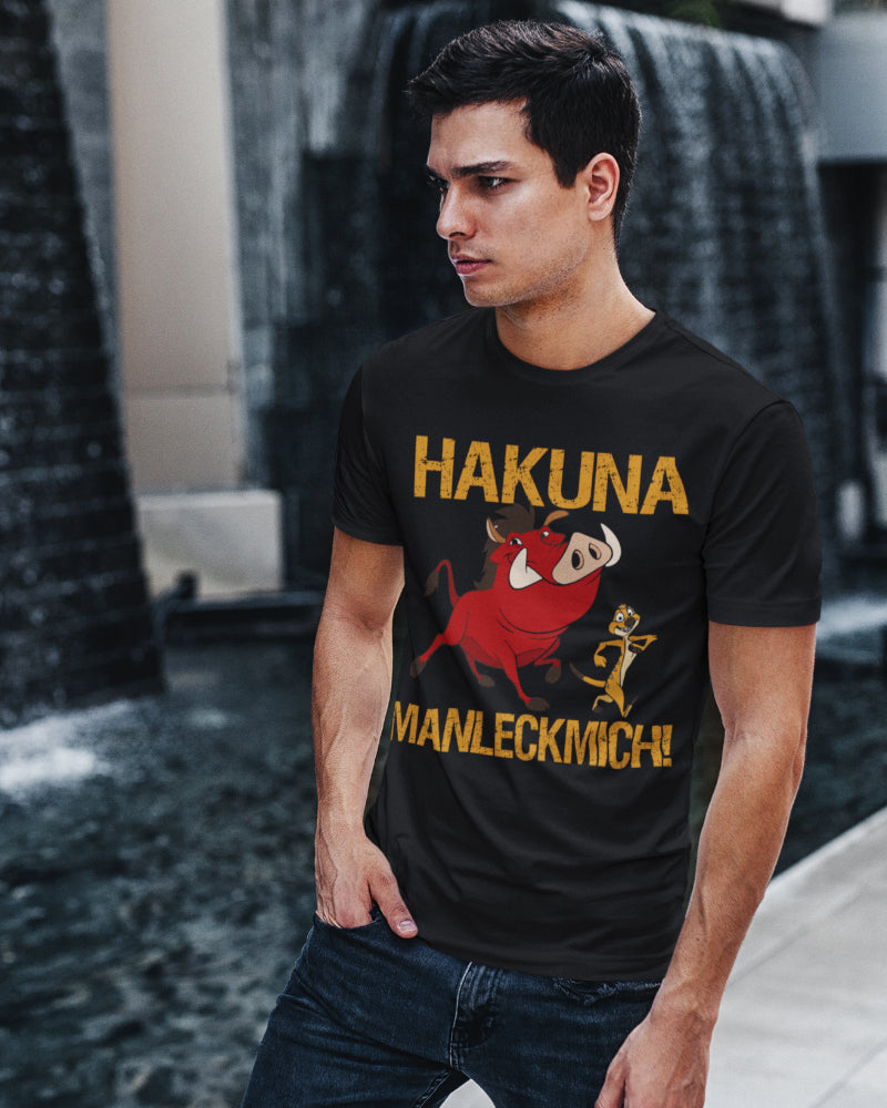 Herren T-Shirt – Hakuna Manleckmich! – Parodie Funshirt Lustiger Spruch