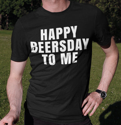 Happy Beersday to me Shirt Geburtstag Bierwitz Geschenk Männer T-Shirt Herren