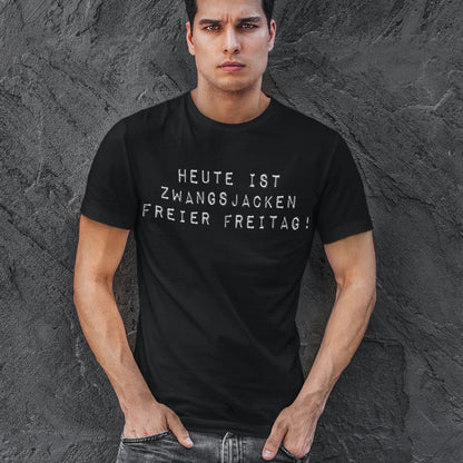 Zwangsjacken freier Freitag Shirt Herren – Lustiges Spruchshirt für Männer