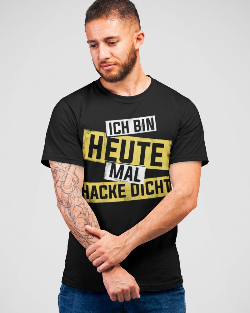 Männer T-Shirt Hacke dicht Spruch Party Festival lustig Bier Humor Geschenk
