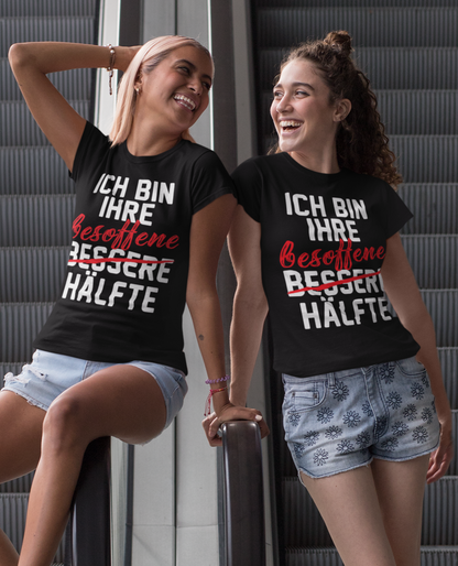 Ich bin ihre bessere besoffene Hälfte - Damen Premium Bio T-Shirt Schwarz