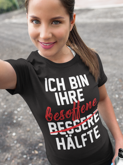 Ich bin ihre bessere besoffene Hälfte - Damen Premium Bio T-Shirt Schwarz