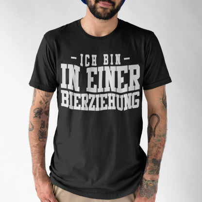 Lustiges Bier Shirt Männer – Ich bin in einer Bierziehung Spruch T-Shirt