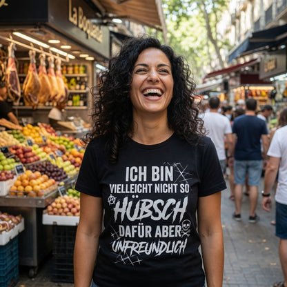 Ich bin vielleicht nicht so hübsch dafür aber unfreundlich - Damen Premium Bio T-Shirt