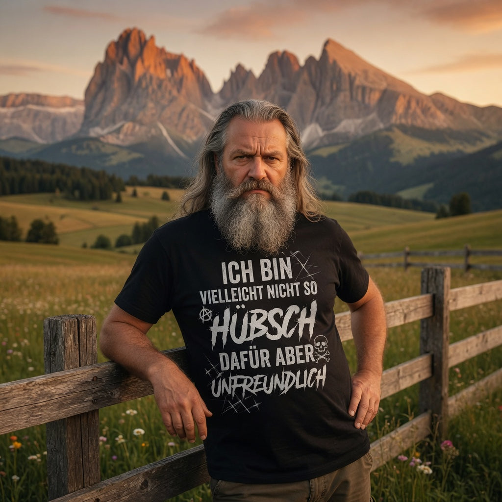Ich bin vielleicht nicht so hübsch dafür aber unfreundlich - Herren T-Shirt