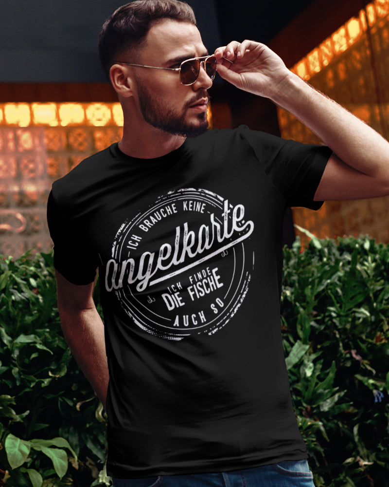 Ich brauche keine Angelkarte ich finde Fische auch so – Lustiges Angler Shirt