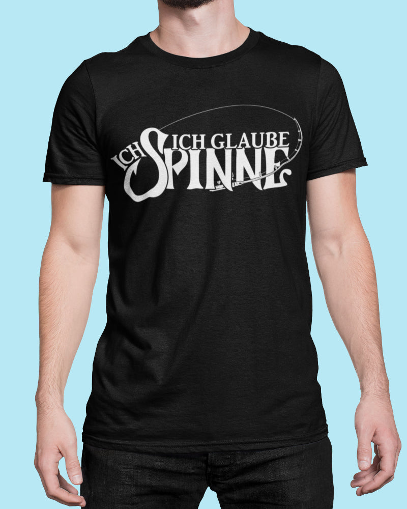 Ich glaube ich spinne Shirt Männer – Lustiges Spinnangler Angel Spruch Geschenk