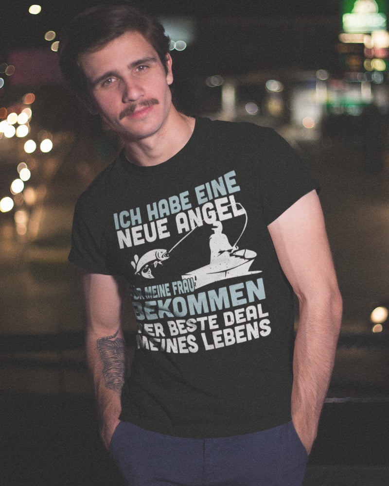 Ich habe eine neue Angel für meine Frau bekommen – Angelshirt für Männer