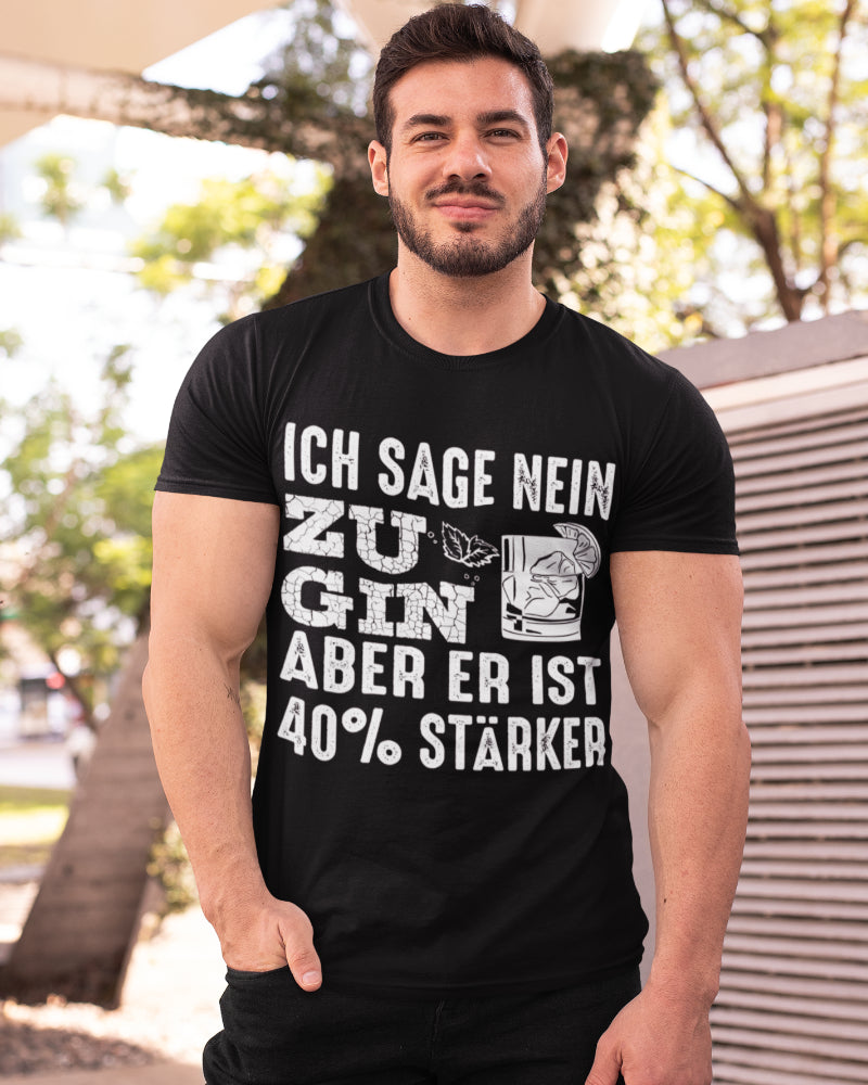 Bedrucktes Gin Spruchshirt für Männer 100 % Bio Baumwolle Digitaldruck Geschenk