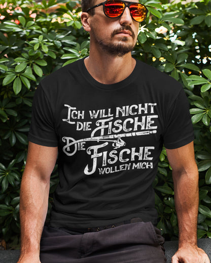 Angelshirt Männer mit Spruch – Ich will nicht die Fische, sie wollen mich
