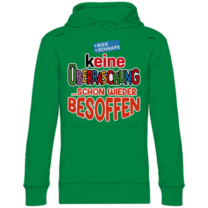 Keine Ueberraschung - schon wieder besoffen - Unisex Hoodie Gruen