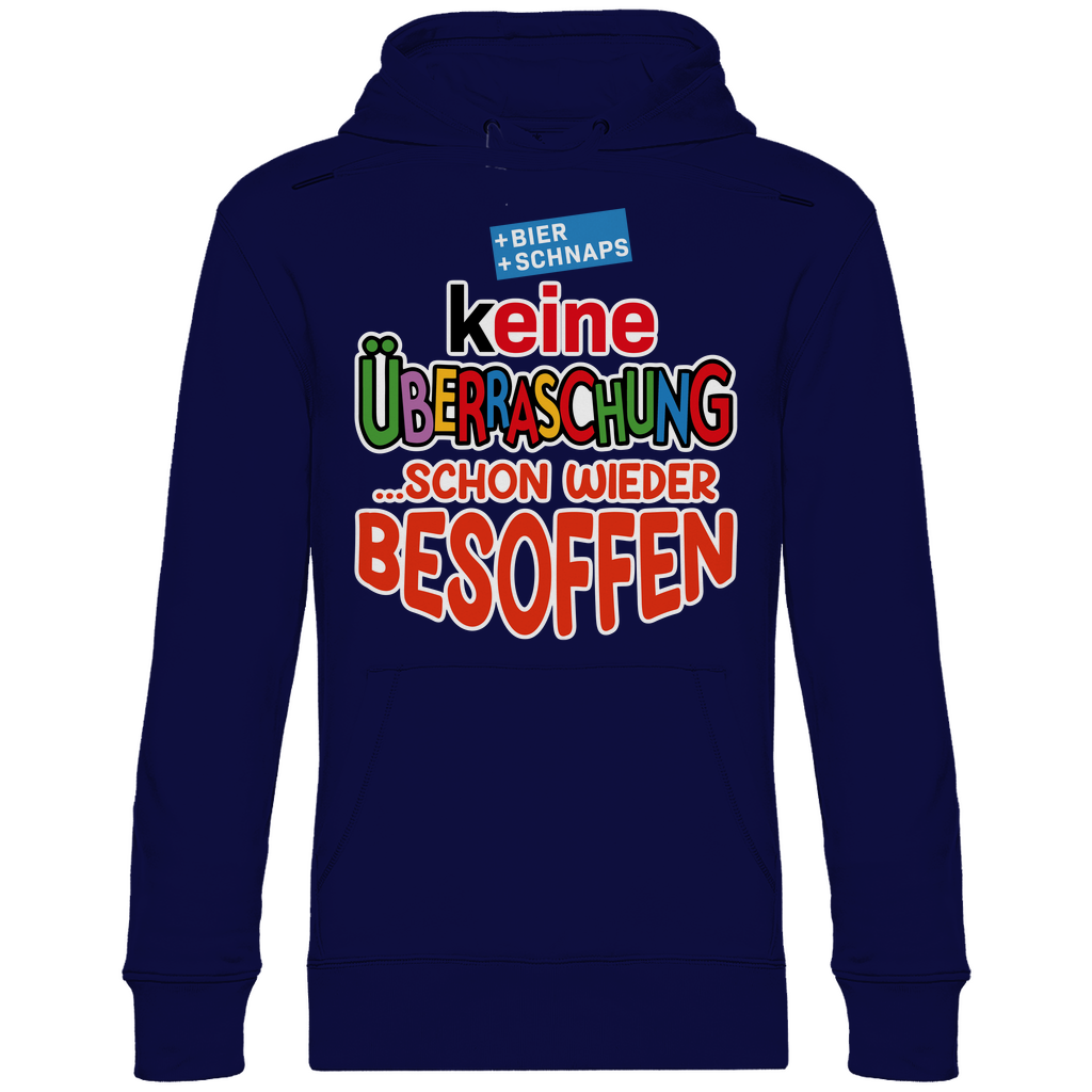 Keine Ueberraschung - schon wieder besoffen - Unisex Hoodie Navy